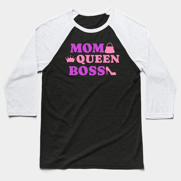 Mom queen boss mother Baseball T-Shirt by easecraft